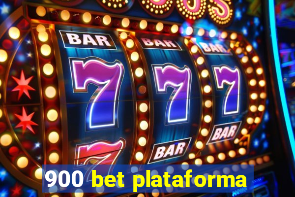 900 bet plataforma